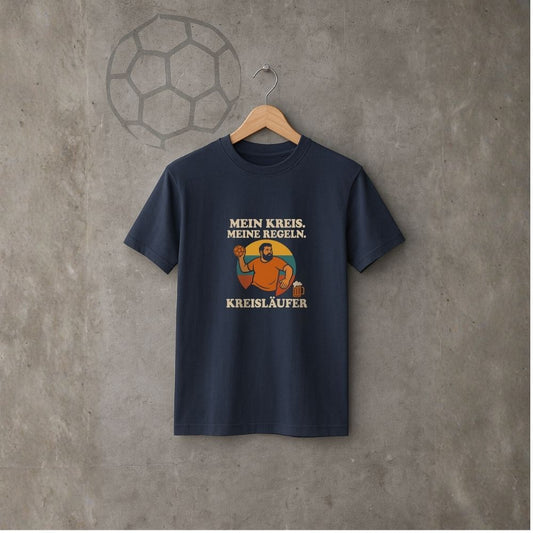 Unisex T-Shirt - Mein Kreis. Meine Regeln. – Kreisläufer