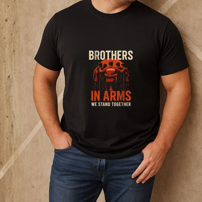 Unisex T-Shirt - Brothers in Arms - We stand together