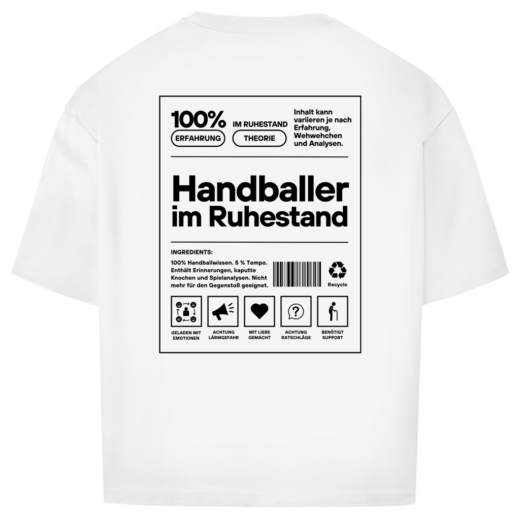 Handballer im Ruhestand Oversized Shirt in Weiß – Rückseite