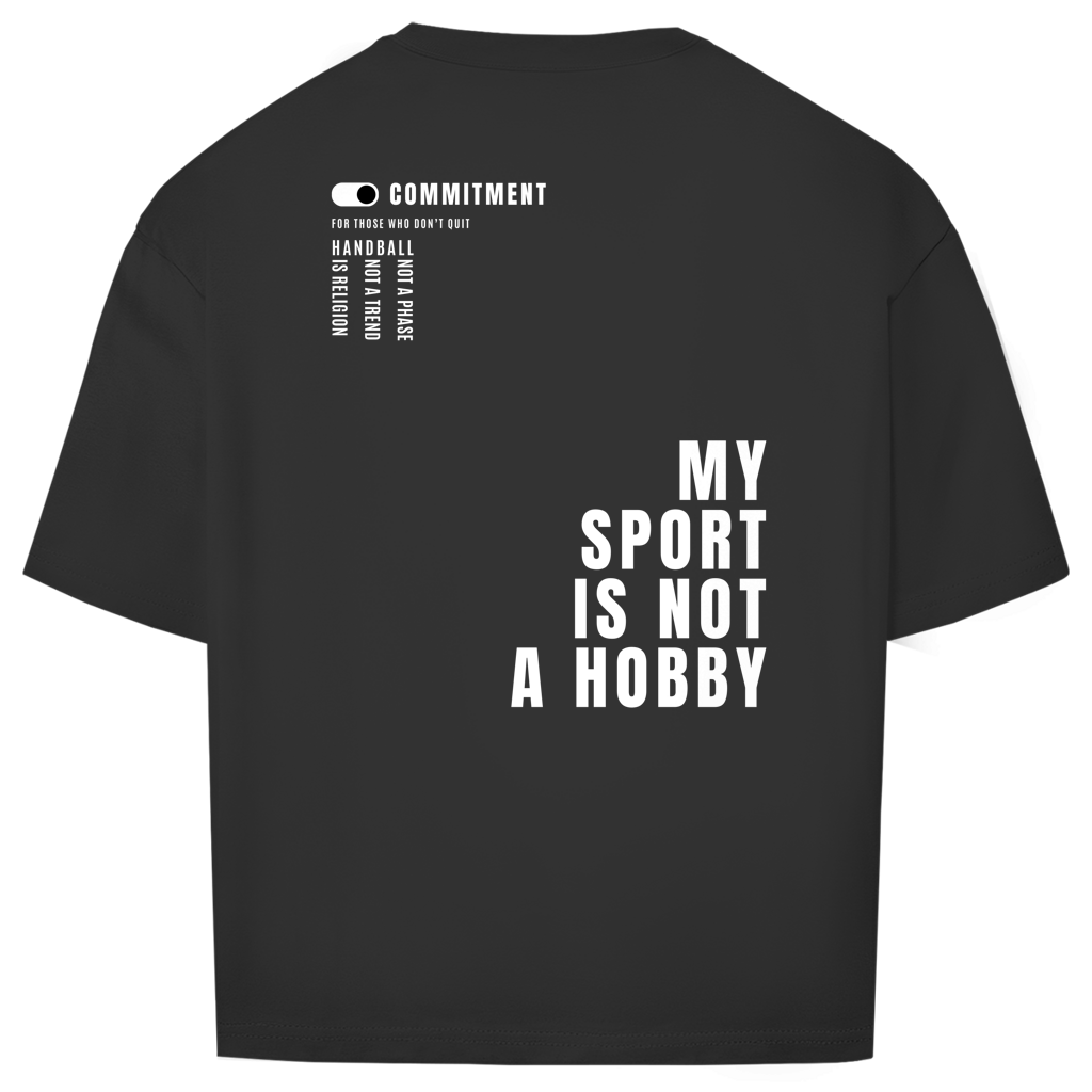 My Sport Is Not A Hobby Oversized Shirt in Schwarz – Rückseite