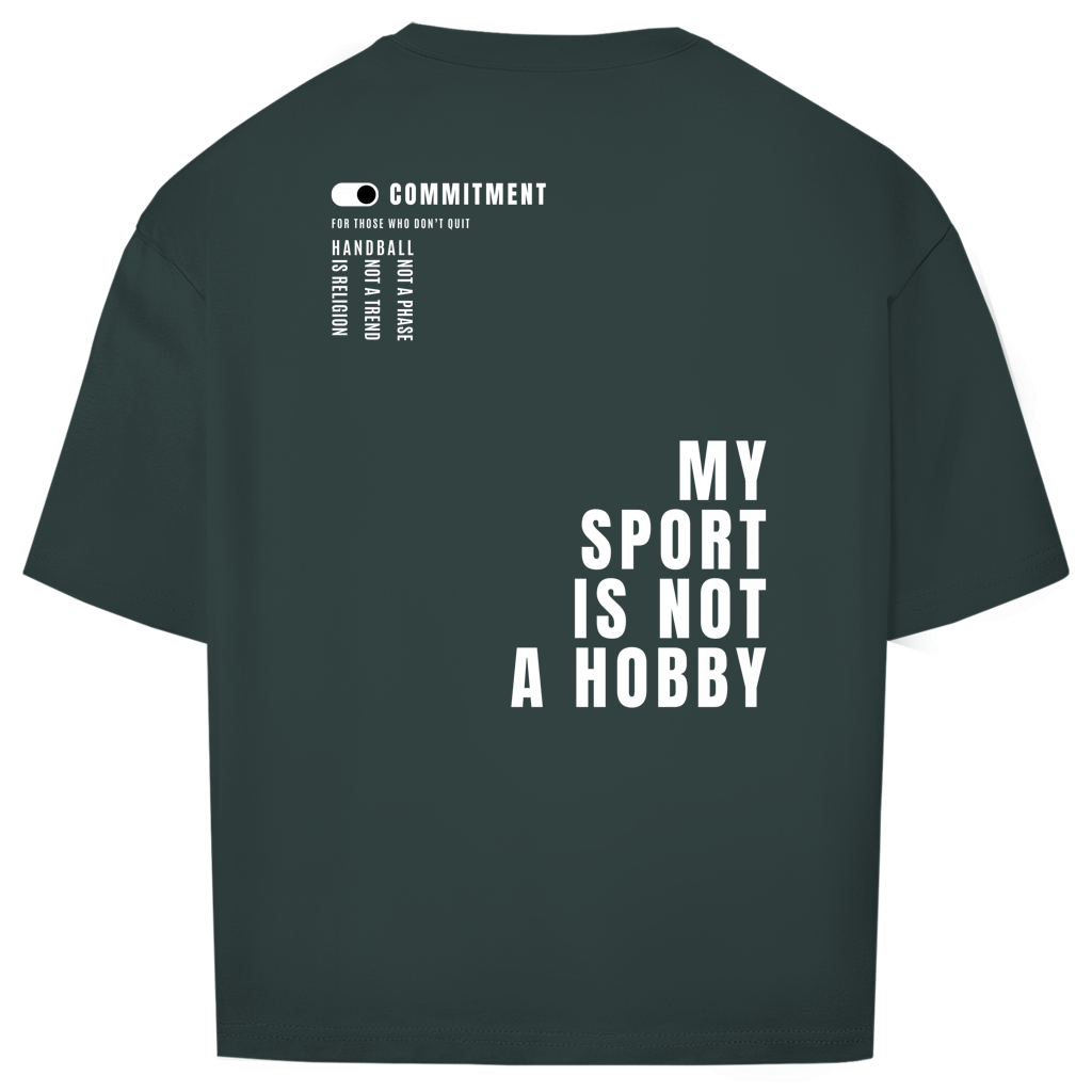 My Sport Is Not A Hobby Oversized Shirt in Dunkelgrün – Rückseite