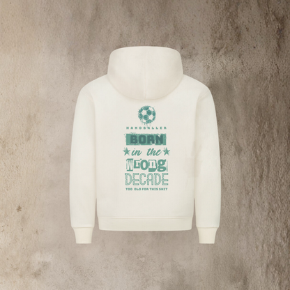 Unisex Hoodie - Born in the wrong decade