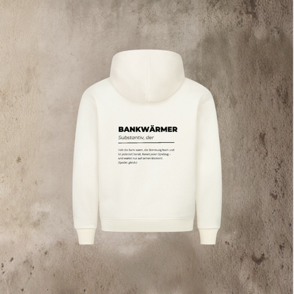 Unisex Hoodie - Definition Bankwärmer
