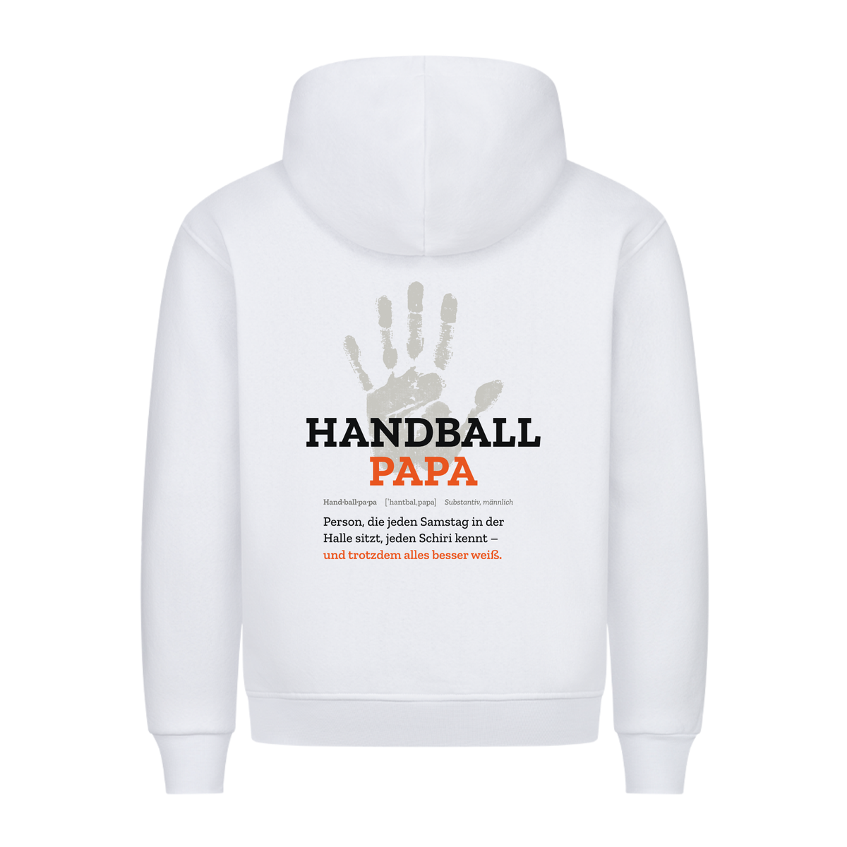 Handball Papa – Handabdruck – Hoodie in Weiß