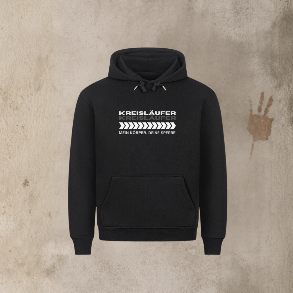 Unisex Hoodie Kreisläufer - Mein Körper deine Sperre