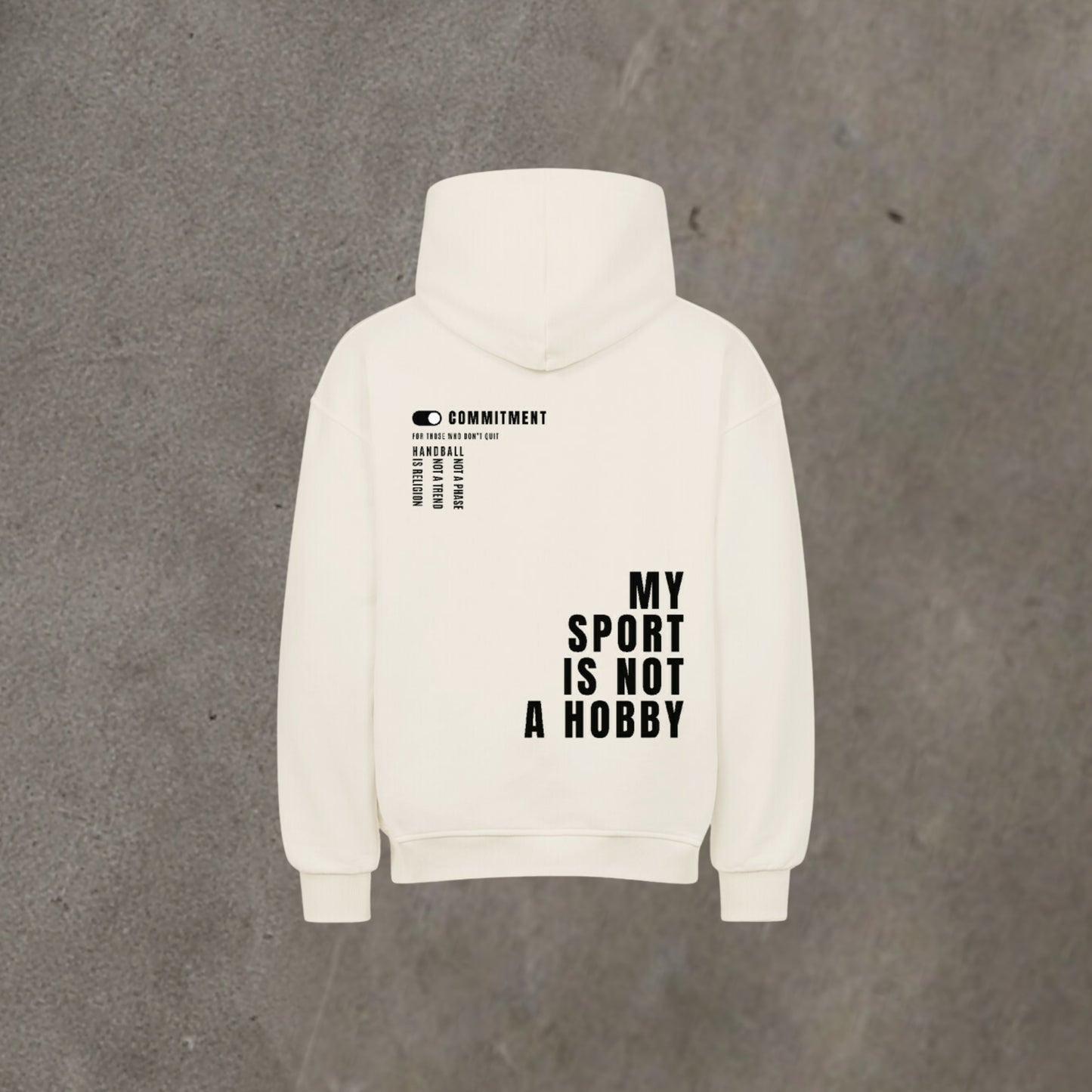 Oversized Hoodie - My Sport Is Not A Hobby