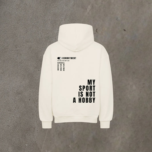 Oversized Hoodie - My Sport Is Not A Hobby