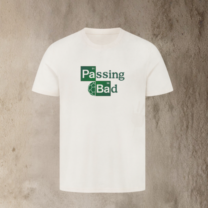 Unisex T-Shirt - Passing Bad